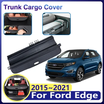 Багажника на колата е товарен калъфи за Ford Edge Аксесоари Endura CD539 2015 ~ 2021 Завеса за съхранение на багаж задна тава предпазна козирка