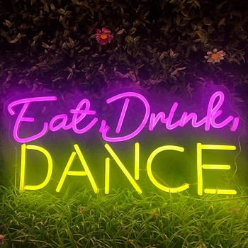 Яжте, пийте, танци, led неонова реклама USB, сватба, годеж, естетична парти по случай рожден ден, денс парти, неонова реклама, боядисани стени, led осветление