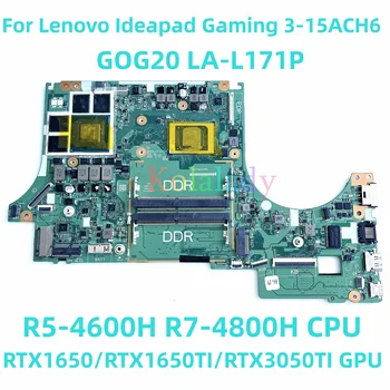 За Lenovo Ideapad Gaming 3-15ACH6 дънна Платка на лаптоп GOG20 LA-L171P с R5-4600H ах италиански хляб! r7-4800H процесор RTX1650/RTX1650TI/RTX3050TI GPU