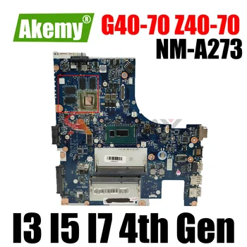 За Lenovo G40-70 NM-A273 дънна Платка на лаптоп с 3558U 2957U I3 I5 I7 CPU GT820M GT840M GPU Z40-70 NM-A273 дънната Платка