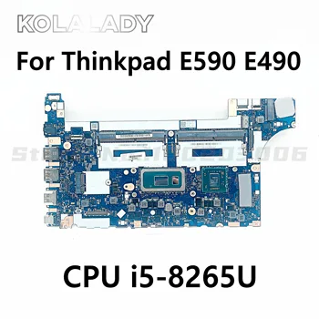 NM-B911 За Lenovo Thinkpad E590 E490 дънна Платка на Лаптоп С процесор i5-8265U GPU RX550 DDR4 FRU 02DL813 5B20V81851 02DL814 Тест ок