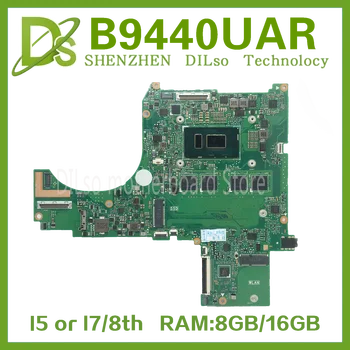 KEFU B9440UAR дънна Платка Laotop За ASUS ExpertBook B9440UA B9440U дънна Платка С процесор I5-8250U I7-8550U 8 GB 16 GB оперативна памет 100% Тест