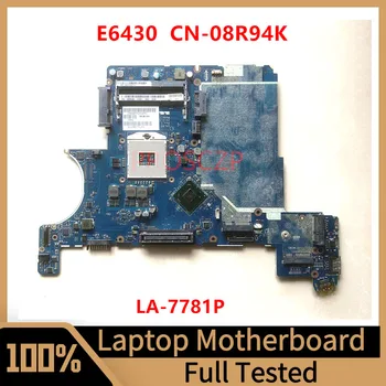 CN-08R94K 08R94K 8R94K дънна Платка за лаптоп DELL E6430 дънна Платка QAL80 LA-7781P с SLJ8A QM77 100% Напълно Тествана, Работи добре