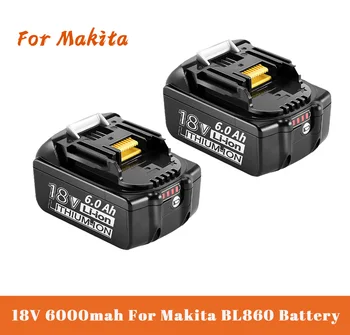 18V 6.0 Батерия Ah BL1850 BL1860B BL1860 BL1840 LXT Литиево‑Йонна батерия За Електроинструменти Makita 18V BL1840B BL1830 194205-3 LXT-400